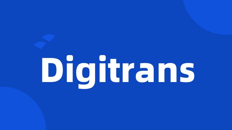 Digitrans