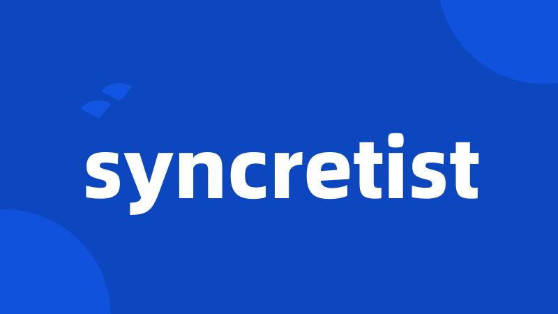 syncretist