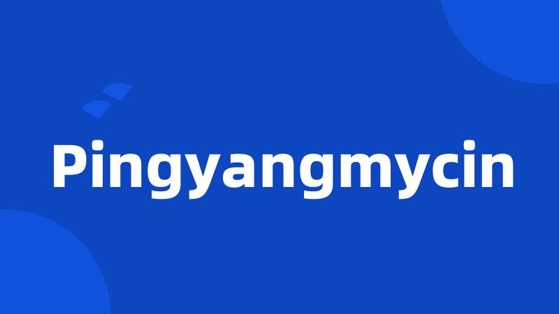 Pingyangmycin