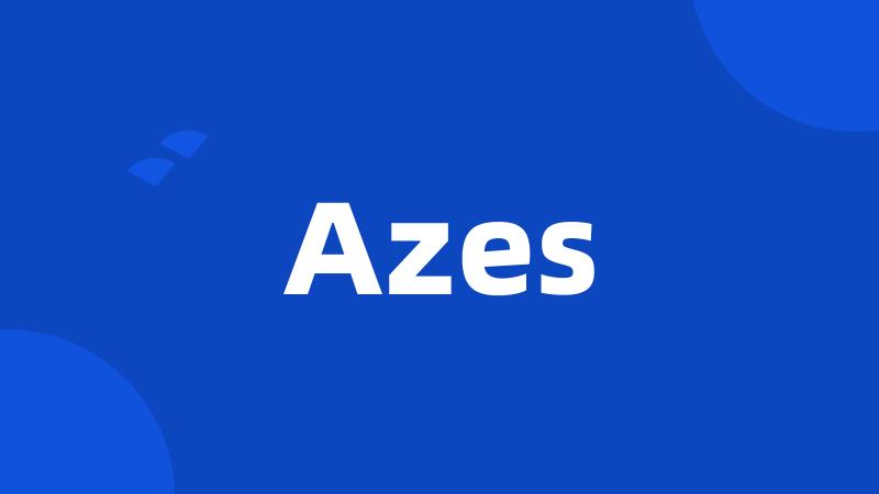 Azes