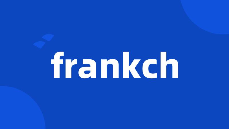 frankch