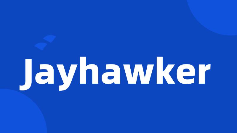 Jayhawker