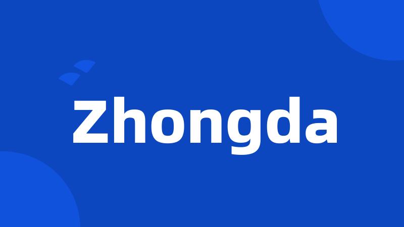 Zhongda