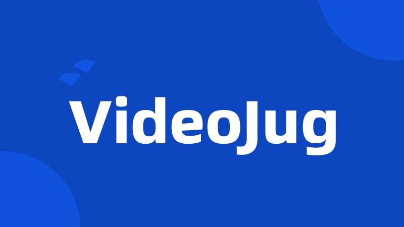 VideoJug