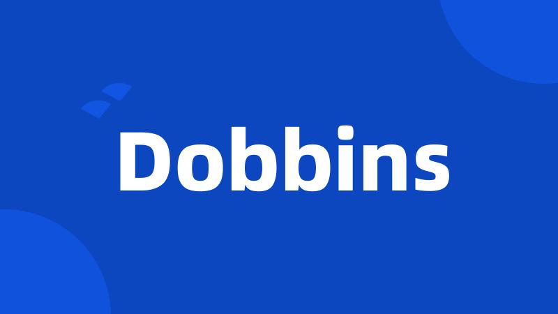 Dobbins