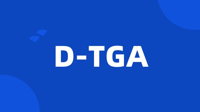 D-TGA