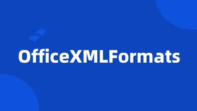 OfficeXMLFormats