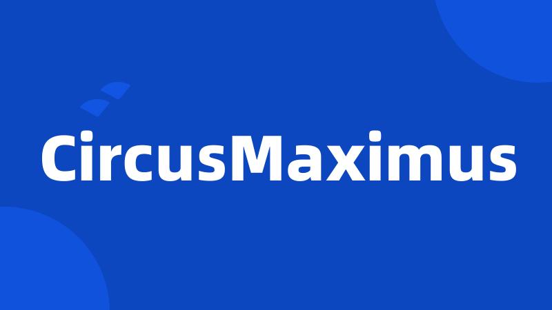 CircusMaximus