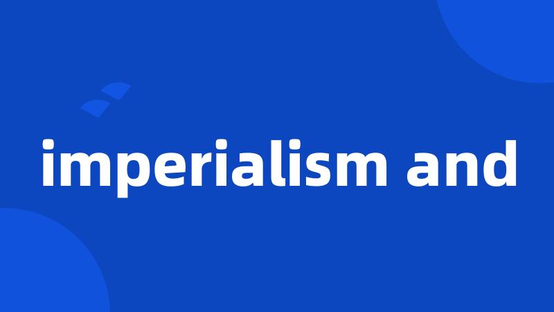 imperialism and