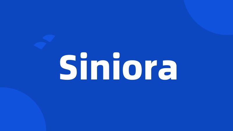 Siniora