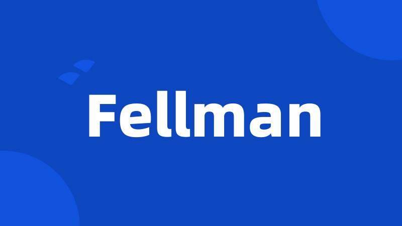 Fellman