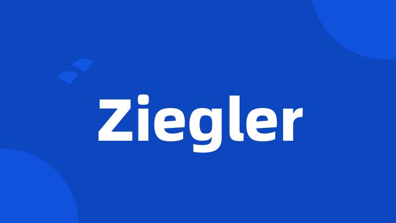 Ziegler