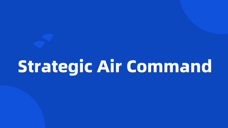 Strategic Air Command