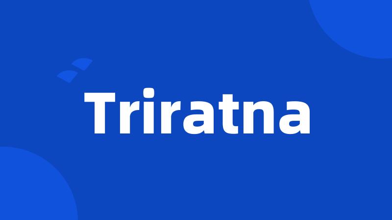 Triratna