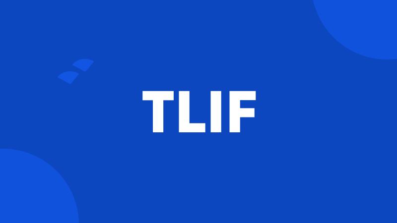 TLIF