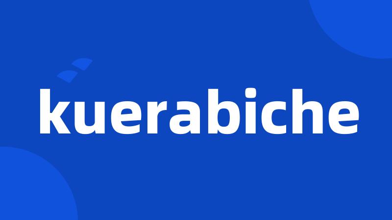 kuerabiche