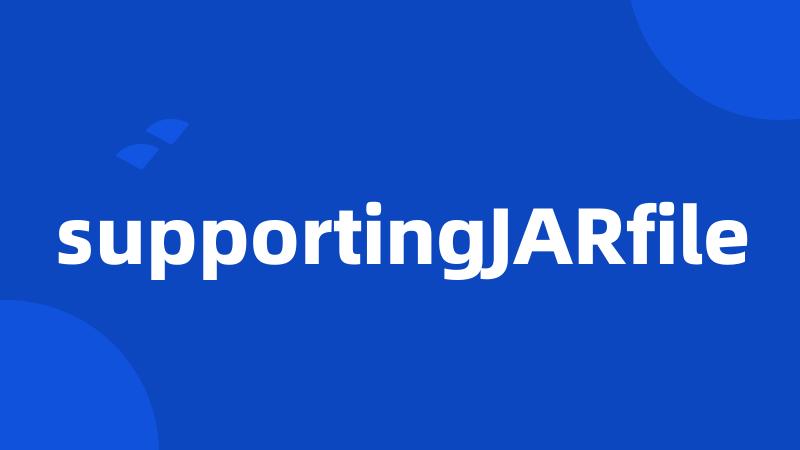 supportingJARfile