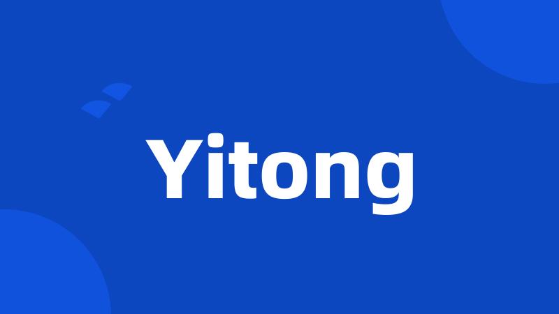 Yitong
