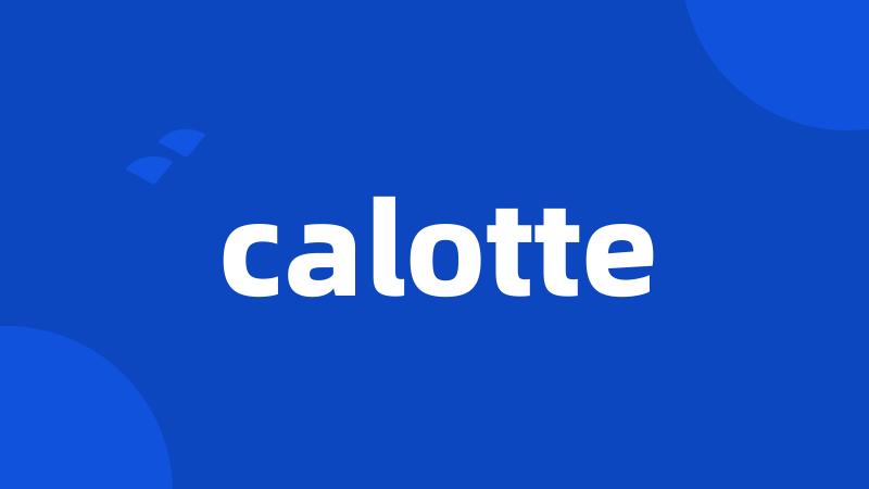 calotte