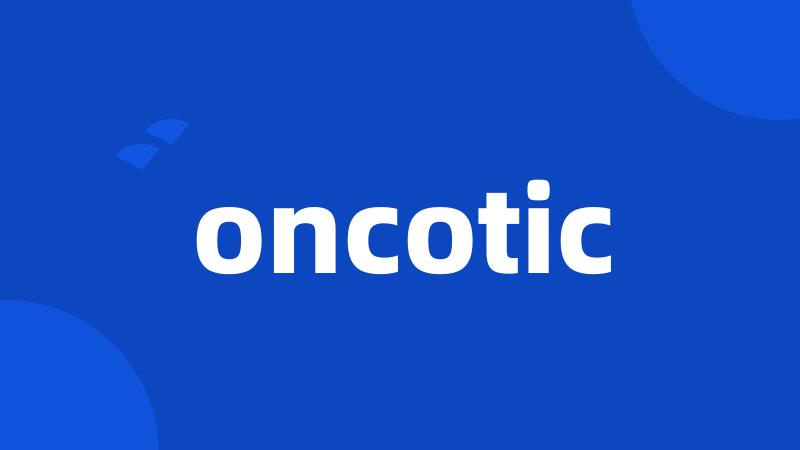 oncotic