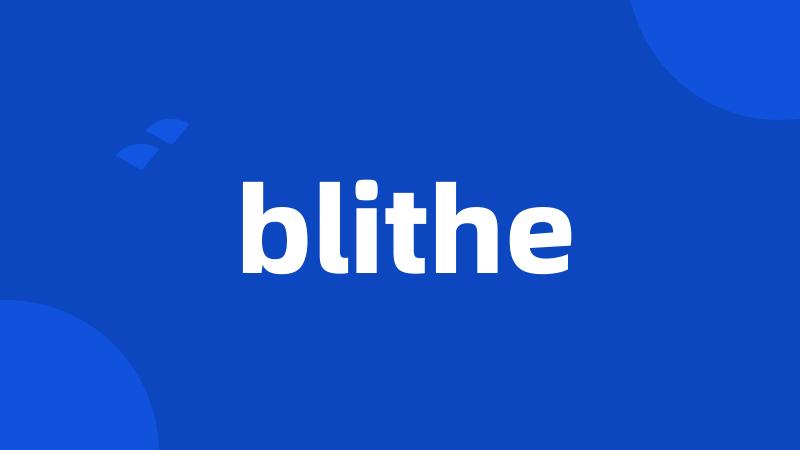 blithe