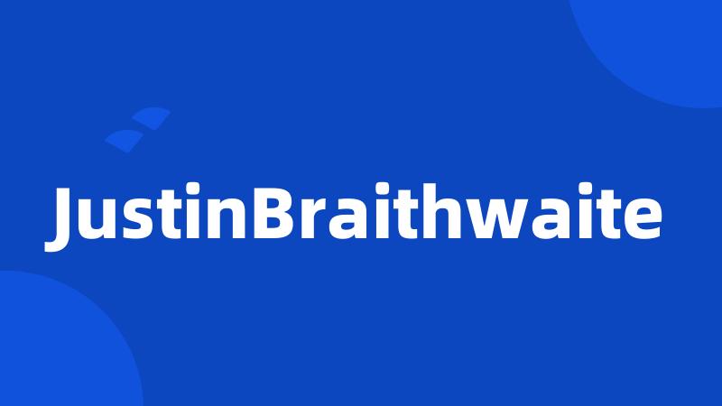 JustinBraithwaite