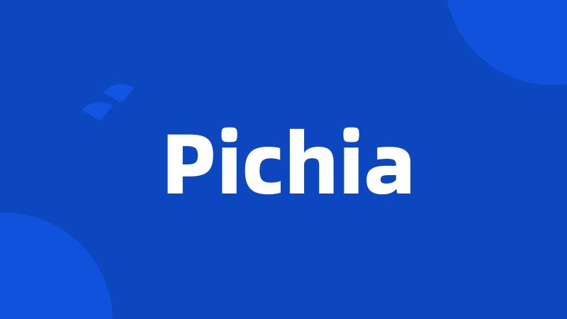 Pichia