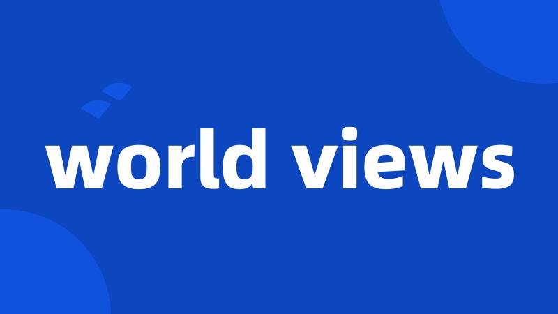 world views