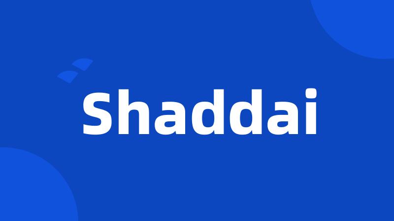 Shaddai