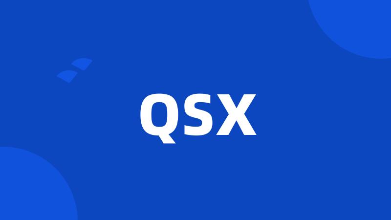 QSX