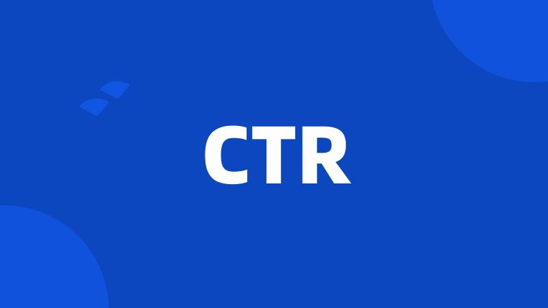 CTR