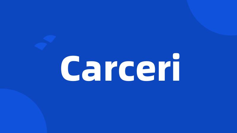 Carceri