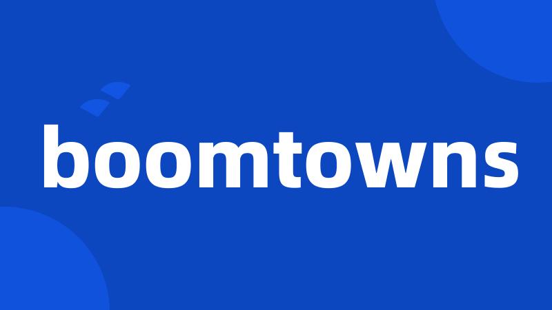 boomtowns