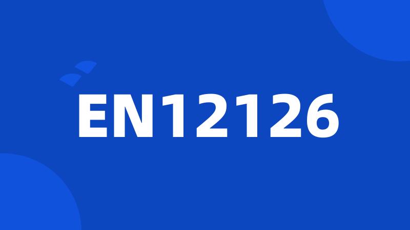 EN12126
