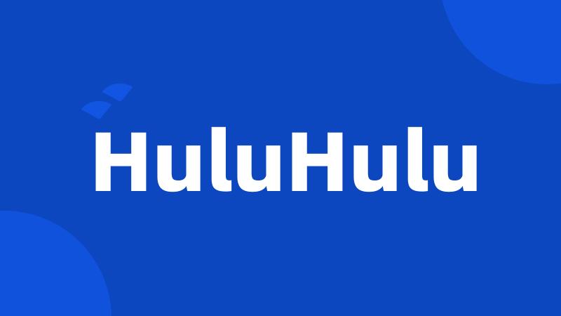 HuluHulu