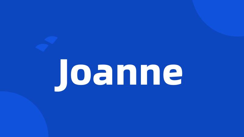 Joanne