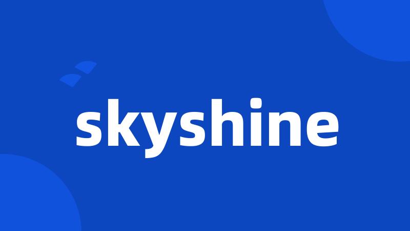 skyshine