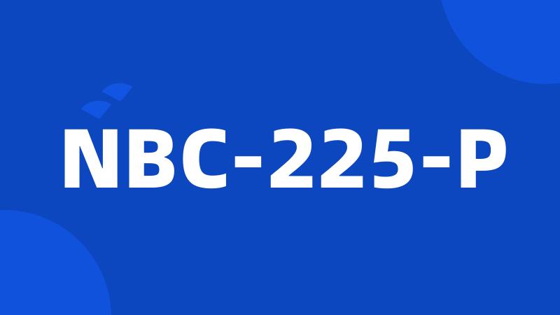 NBC-225-P