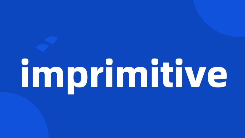 imprimitive