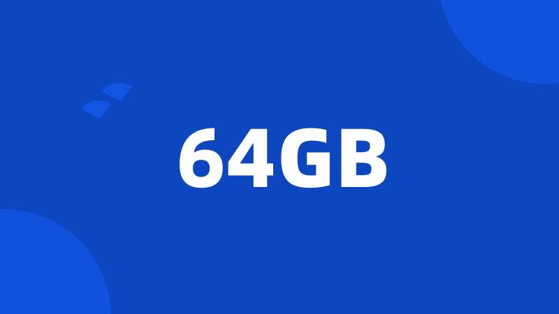 64GB