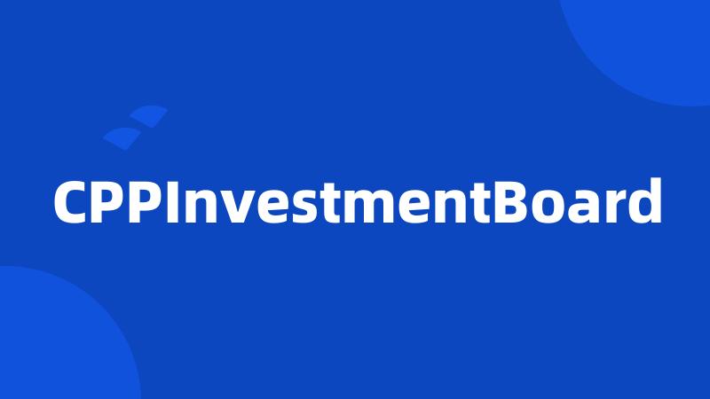 CPPInvestmentBoard