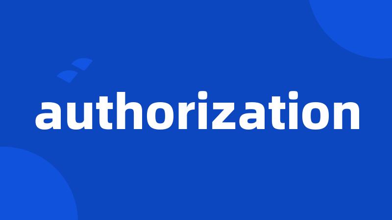 authorization