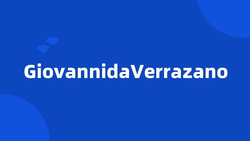 GiovannidaVerrazano