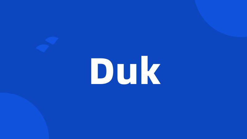 Duk