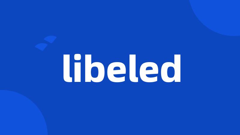 libeled