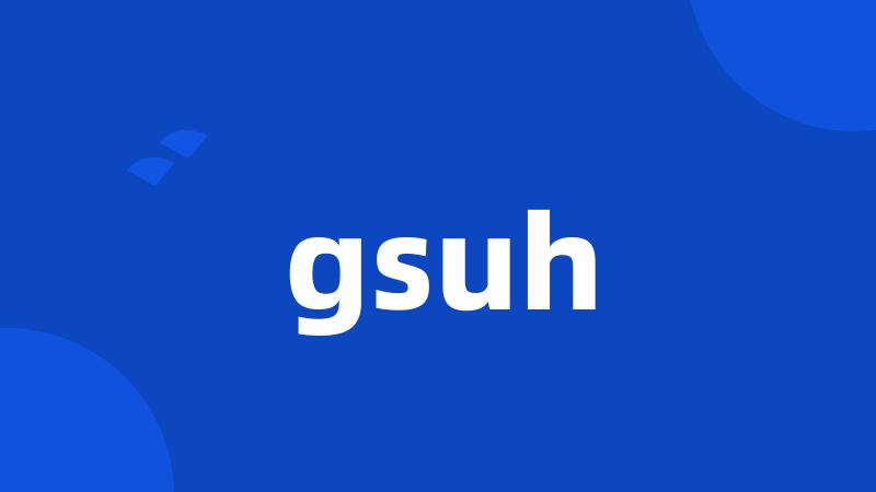 gsuh