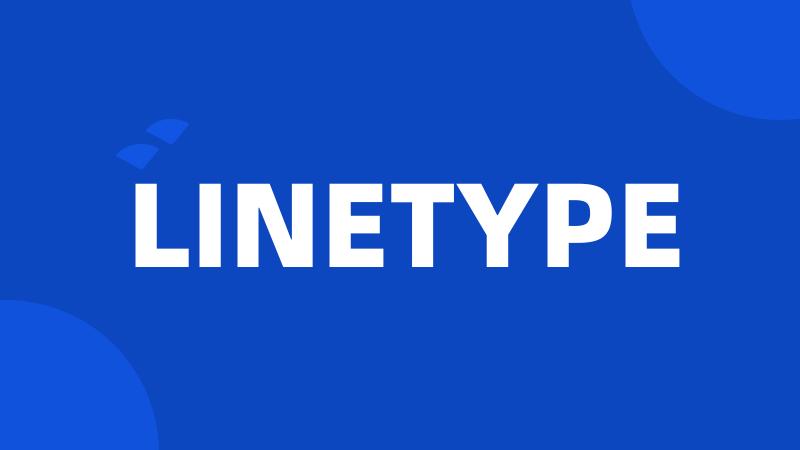 LINETYPE