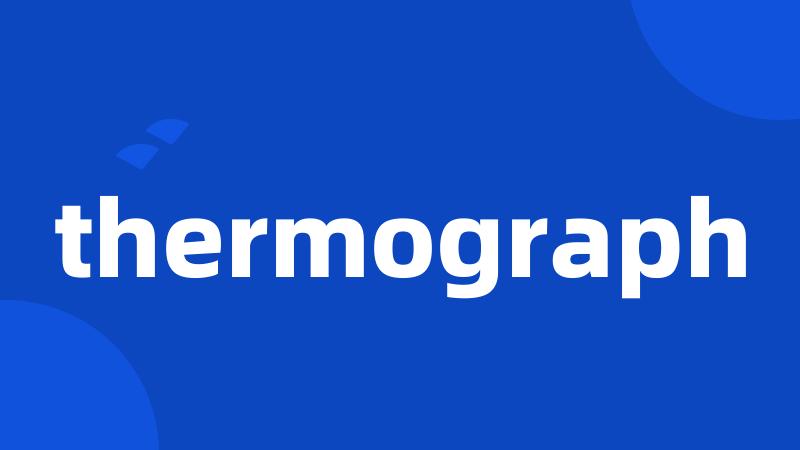 thermograph