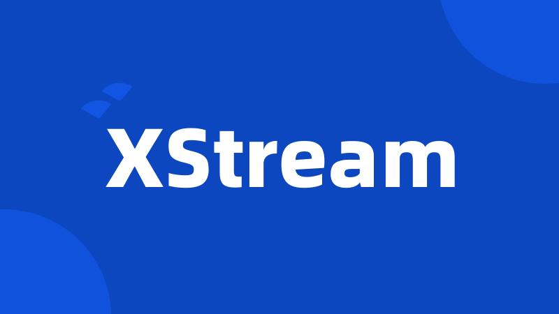 XStream