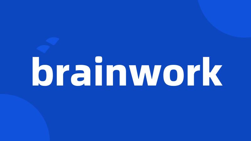 brainwork